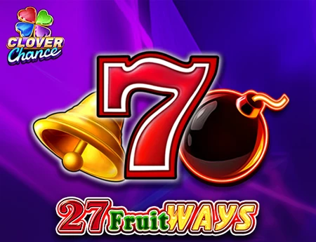 27 Fruit Ways Clover Chance