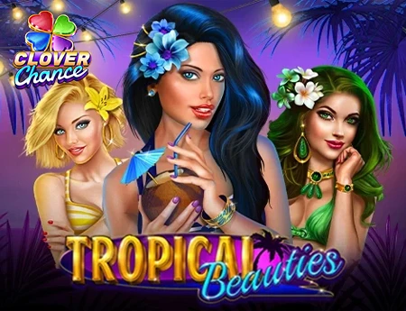 Tropical Beauties Clover Chance